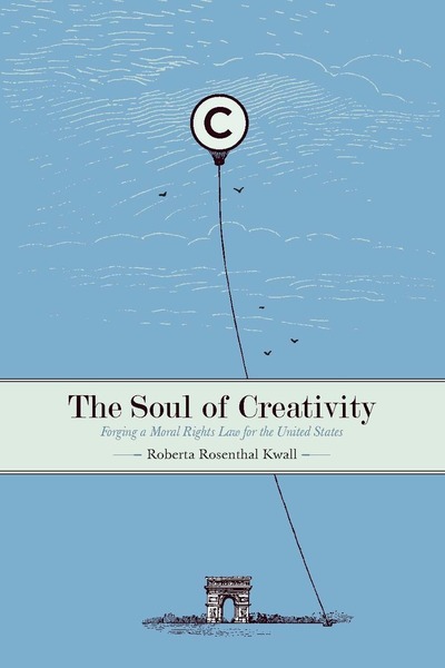 Cover of The Soul of Creativity by Roberta Rosenthal Kwall