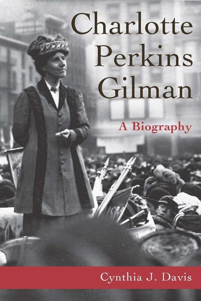 Cover of Charlotte Perkins Gilman by Cynthia J. Davis