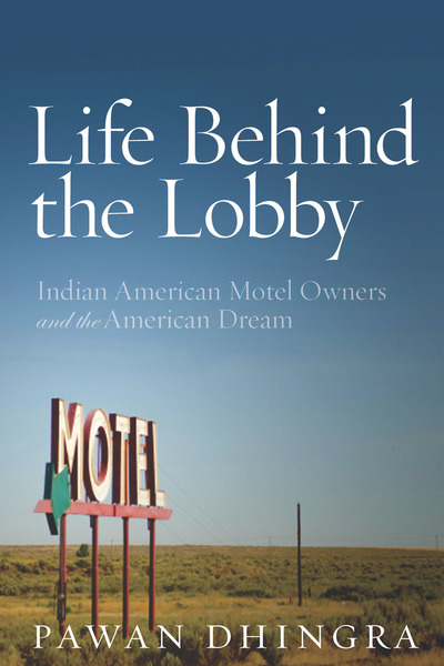 Cover of Life Behind the Lobby by Pawan Dhingra
