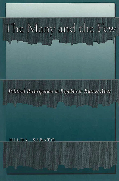 Cover of The Many and the Few by Hilda Sabato