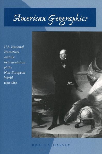 Cover of American Geographics by Bruce A. Harvey