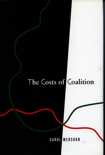 Cover of The Costs of Coalition by Carol Mershon