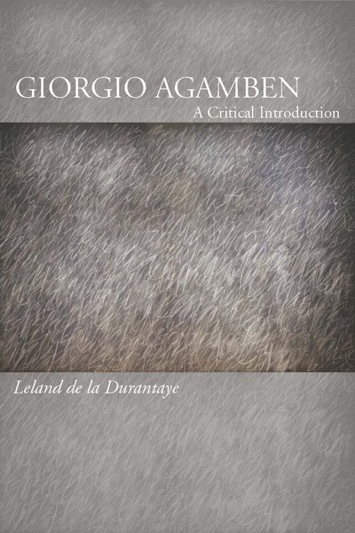 Cover of Giorgio Agamben by Leland de la Durantaye
