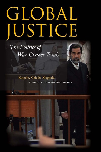 Cover of Global Justice by Kingsley Chiedu Moghalu