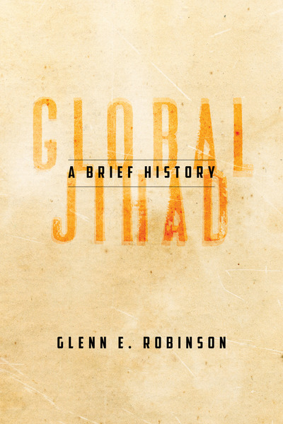 Cover of Global Jihad by Glenn E. Robinson