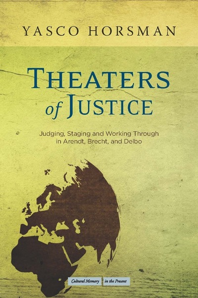 Cover of Theaters of Justice by Yasco Horsman