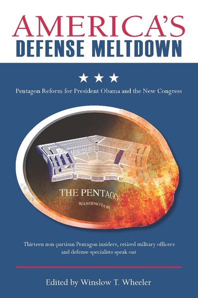 Cover of America’s Defense Meltdown by Edited by Winslow T. Wheeler