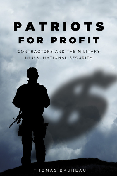 Cover of Patriots for Profit by Thomas C. Bruneau