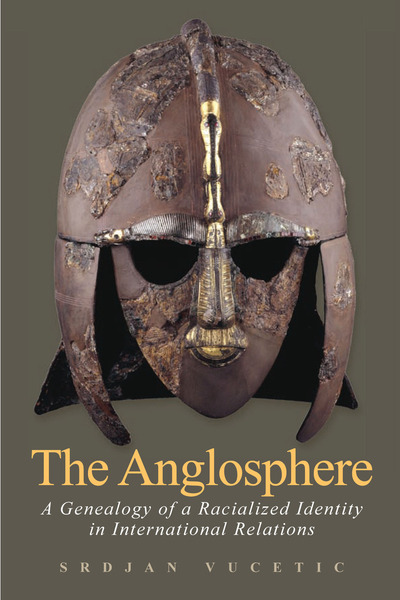 Cover of The Anglosphere by Srdjan Vucetic