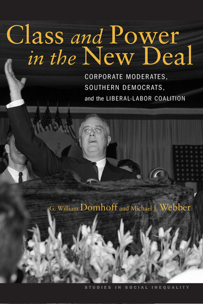 Cover of Class and Power in the New Deal by G. William Domhoff and Michael J. Webber