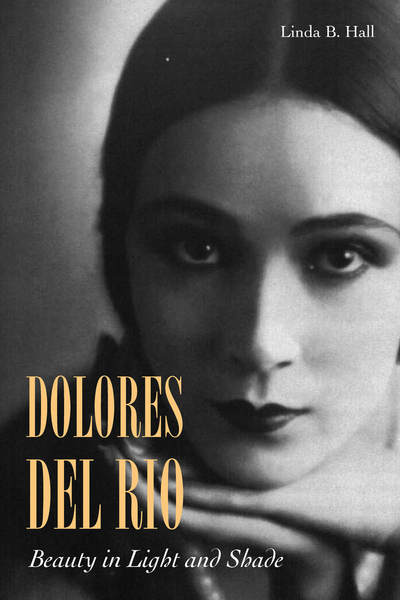Cover of Dolores del Río by Linda B. Hall