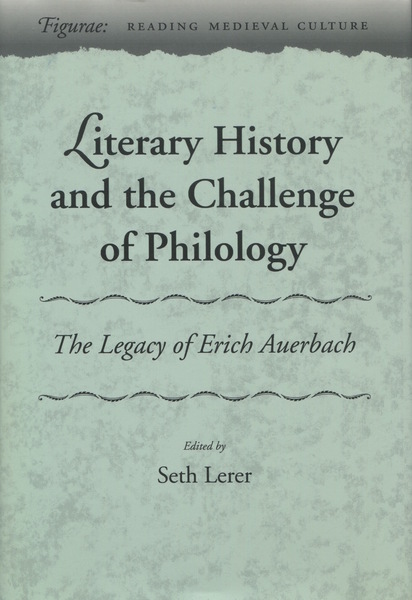 Cover of Literary History and the Challenge of Philology by Edited by Seth Lerer
