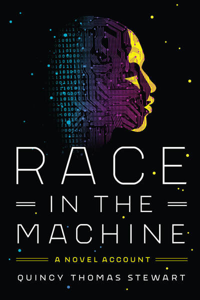 Cover of Race in the Machine by Quincy Thomas Stewart
