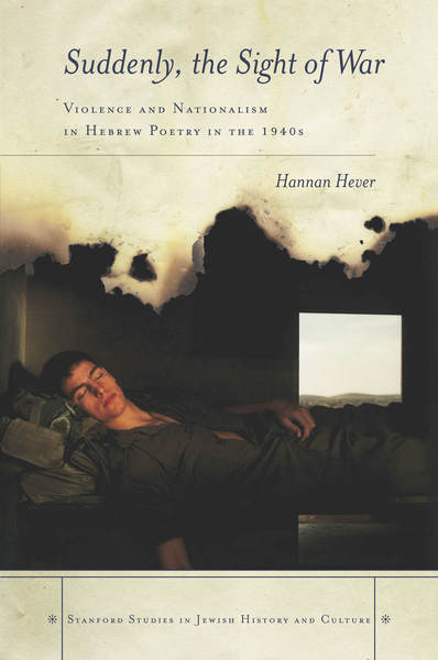 Cover of Suddenly, the Sight of War by Hannan Hever