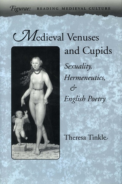 Cover of Medieval Venuses and Cupids by Theresa Tinkle