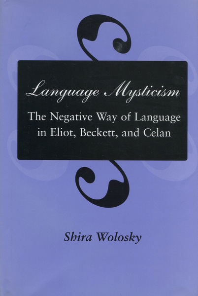 Cover of Language Mysticism by Shira Wolosky