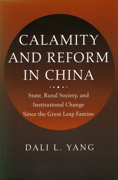 Cover of Calamity and Reform in China by Dali L. Yang