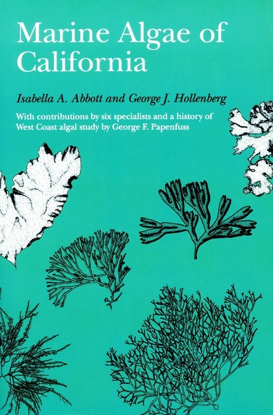 Cover of Marine Algae of California by Isabella A. Abbott and George J. Hollenberg