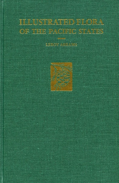 Cover of Illustrated Flora of the Pacific States by LeRoy Abrams