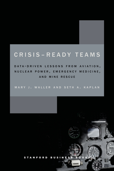 Cover of Crisis-Ready Teams by Mary J. Waller and Seth A. Kaplan
