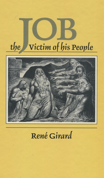 Cover of Job by René Girard Translated by Yvonne Freccero