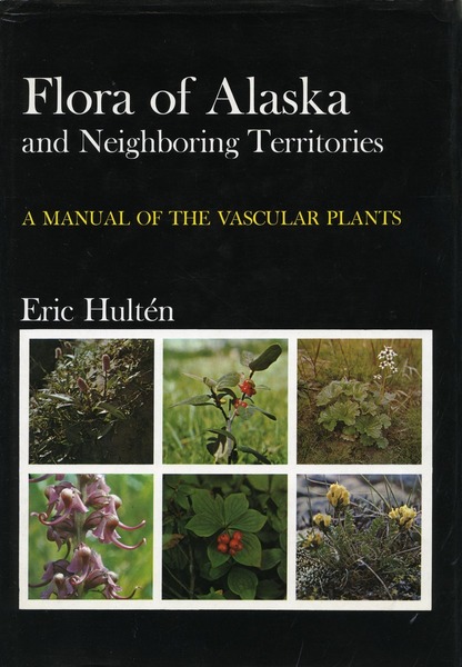 Cover of Flora of Alaska and Neighboring Territories by Eric Hulten