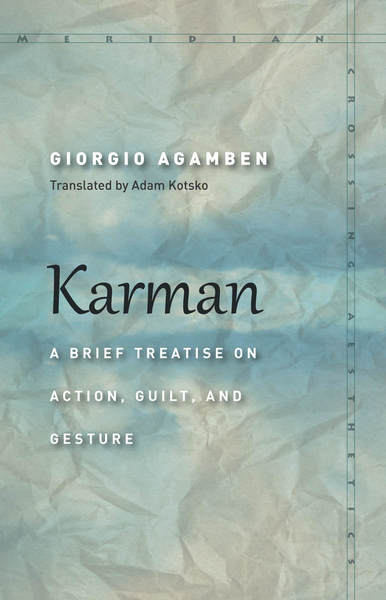 Cover of Karman by Giorgio Agamben Translated by Adam Kotsko