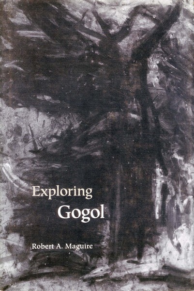 Cover of Exploring Gogol by Robert A. Maguire