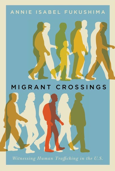 Cover of Migrant Crossings by Annie Isabel Fukushima