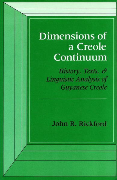 Cover of Dimensions of a Creole Continuum by John R. Rickford