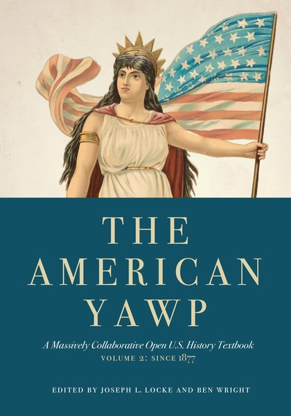 Cover of The American Yawp by Edited by Joseph L. Locke and Ben Wright