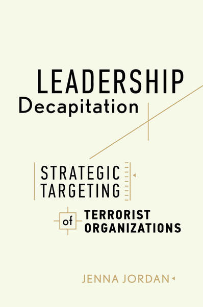 Cover of Leadership Decapitation by Jenna Jordan