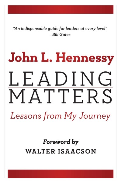 Cover of Leading Matters by John L. Hennessy, Foreword by Walter Isaacson