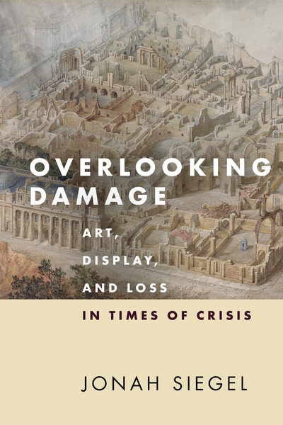 Cover of Overlooking Damage by Jonah Siegel