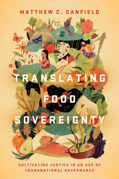 Cover of Translating Food Sovereignty by Matthew C. Canfield