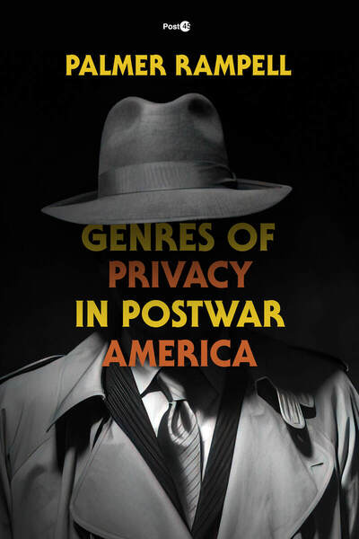 Cover of Genres of Privacy in Postwar America by Palmer Rampell
