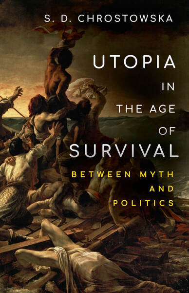 Cover of Utopia in the Age of Survival by S. D. Chrostowska