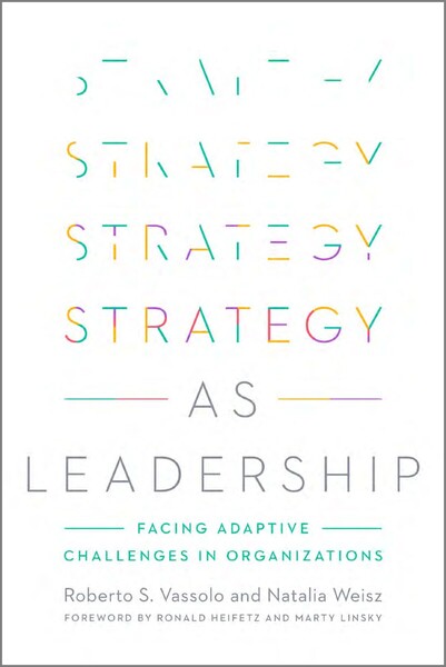 Cover of Strategy as Leadership by Roberto S. Vassolo and Natalia Weisz