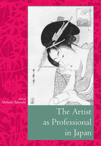 Cover of The Artist as Professional in Japan by Edited by Melinda Takeuchi