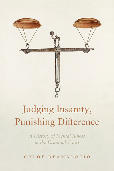 Cover of Judging Insanity, Punishing Difference by Chloé Deambrogio