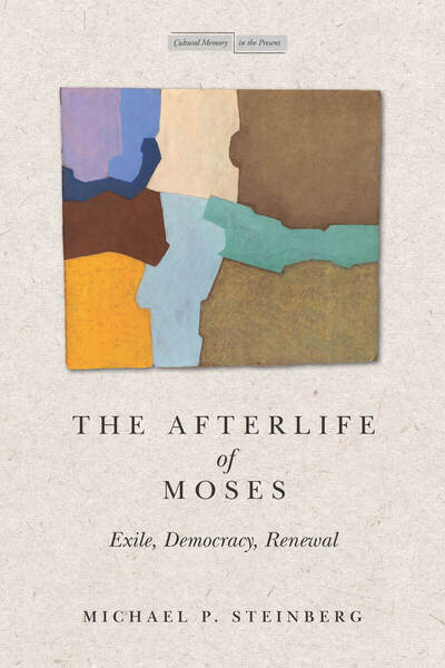 Cover of The Afterlife of Moses by Michael Steinberg