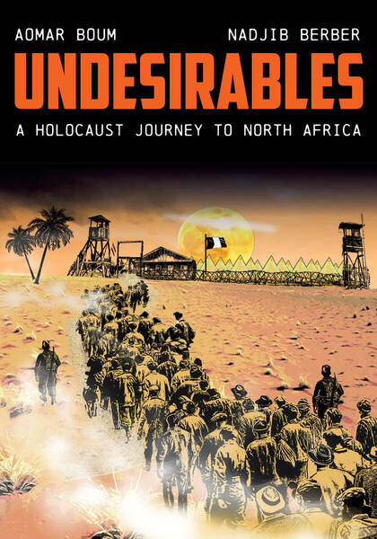 Cover of Undesirables by Aomar Boum, Illustrated by Nadjib Berber