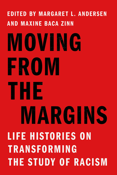 Cover of Moving from the Margins by Edited by Margaret L. Andersen and Maxine Baca Zinn