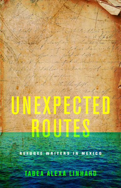 Cover of Unexpected Routes by Tabea Alexa Linhard