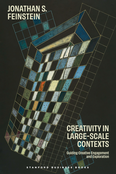 Cover of Creativity in Large-Scale Contexts by Jonathan S. Feinstein
