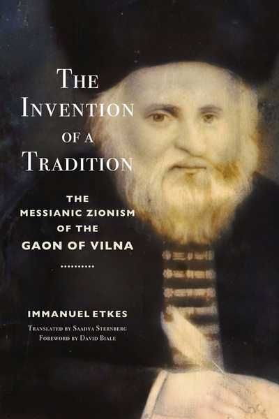 Cover of The Invention of a Tradition by Immanuel Etkes