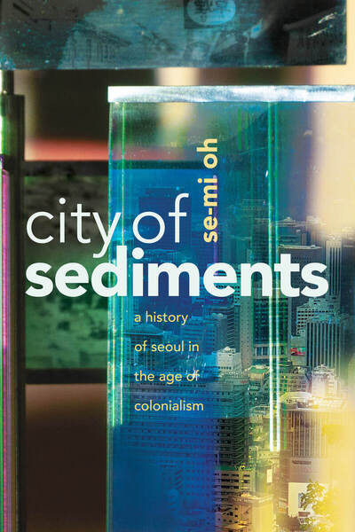 Cover of City of Sediments by Se-Mi Oh