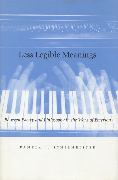 Cover of Less Legible Meanings by Pamela J. Schirmeister