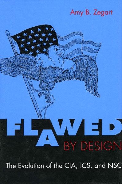 Cover of Flawed by Design by Amy  B. Zegart
