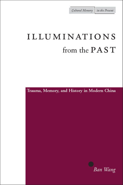 Cover of Illuminations from the Past by Ban Wang